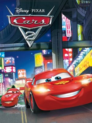 cover image of Disney - Pixar Cars 2